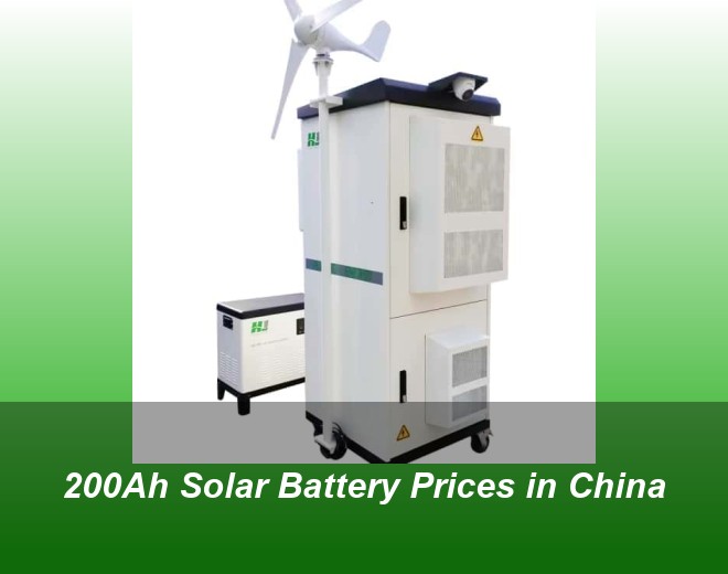 200Ah Solar Battery Prices in China